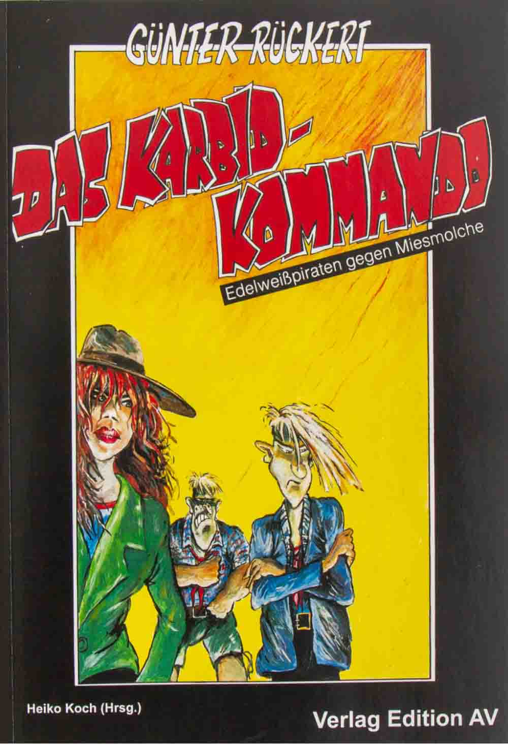 Guenter Rueckert Comic Das Karbidkommando